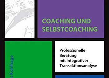 Emotionscoaching Auszug aus dem Coaching-Buch